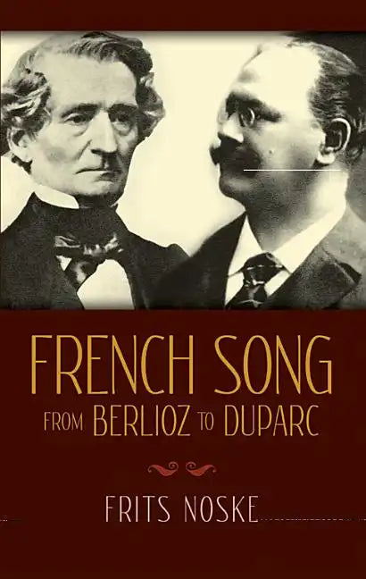French Song from Berlioz to Duparc - Paperback
