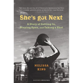 She's Got Next: A Story of Getting In, Staying Open, and Taking a Shot - Paperback