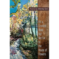 It's a Crooked Road, but Not Far, to the House of Flowers - Paperback