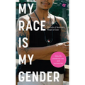 My Race Is My Gender: Portraits of Nonbinary People of Color - Paperback