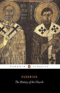 The History of the Church: From Christ to Constantine - Paperback