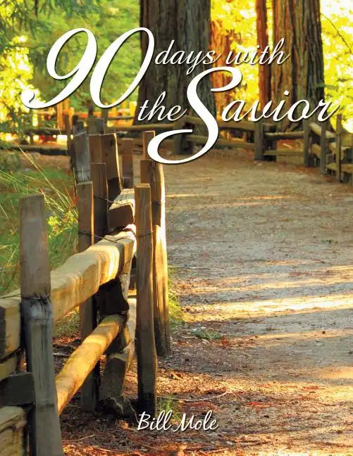 90 Days with the Savior - Paperback