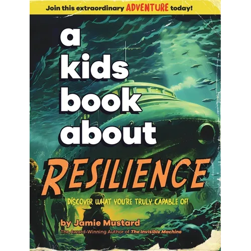 A Kids Book About Resilience - Hardcover