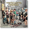 Josef Heinrich Darchinger. Wirtschaftswunder - Hardcover