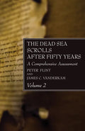 The Dead Sea Scrolls After Fifty Years, Volume 2 - Paperback