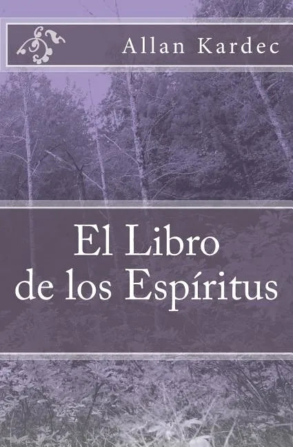 El Libro de los Espíritus - Paperback