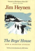 The Boys' House: New & Selected Stories - Paperback