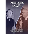 Menzies versus Evatt: The Great Rivalry of Australian Politics - Paperback