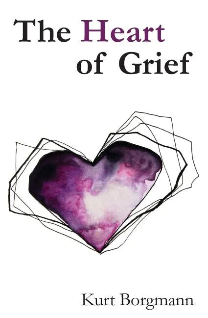 The Heart of Grief - Paperback