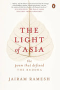 The Light of Asia: The Poem That Defined the Buddha - Hardcover