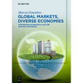 Global Markets, Diverse Economies: Integrating Economics, Culture and Esg Strategies - Hardcover