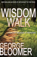 Wisdom Walk: 31 Days in the Book of Proverbs - Paperback
