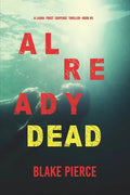 Already Dead (A Laura Frost FBI Suspense Thriller-Book 5) - Paperback