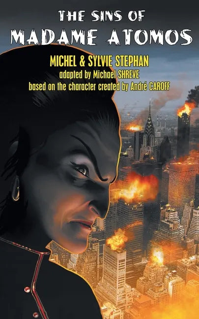 The Sins of Madame Atomos - Paperback
