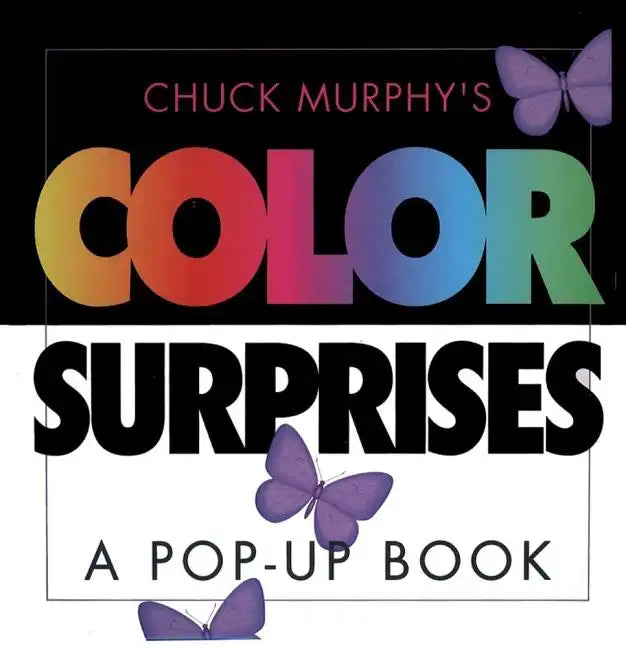 Color Surprises: Color Surprises - Hardcover