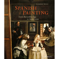 Spanish Painting: From the Golden Age to Modernism - Hardcover