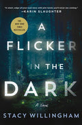 A Flicker in the Dark - Hardcover