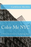 Color Me NYC: A NYC Building Coloring Book - Paperback