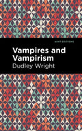 Vampires and Vampirism - Paperback