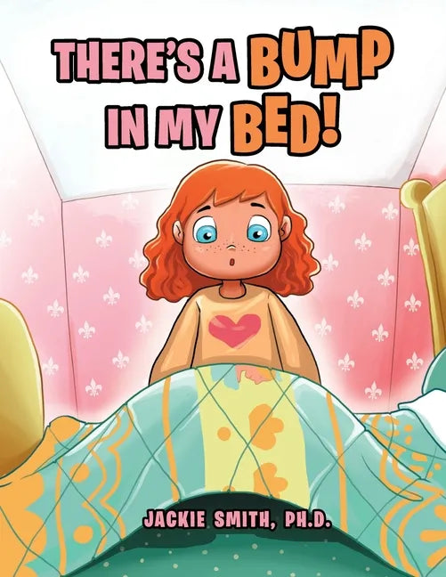 There's a Bump in My Bed! - Paperback