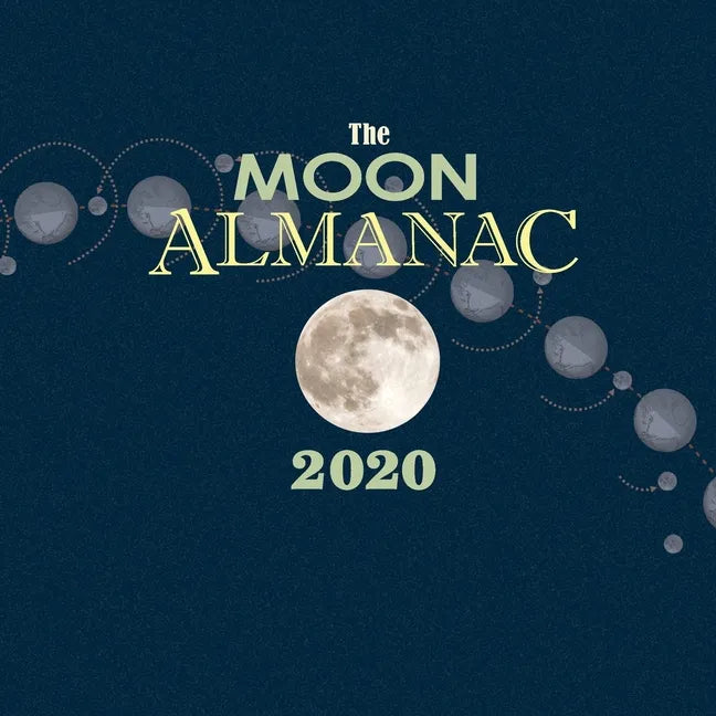 The Moon Almanac 2020 - Paperback