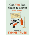 Can You Eat, Shoot and Leave? (Workbook) - Paperback