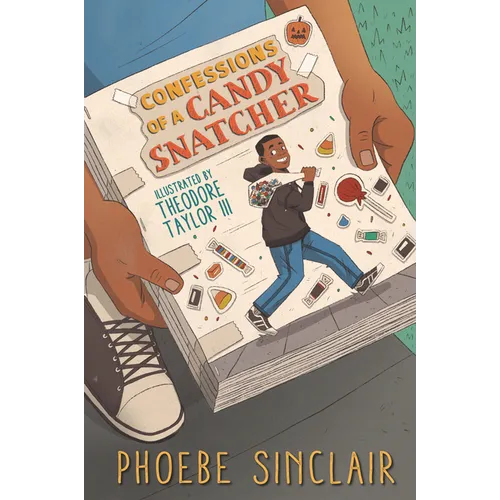 Confessions of a Candy Snatcher - Hardcover
