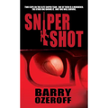 Sniper Shot - Hardcover