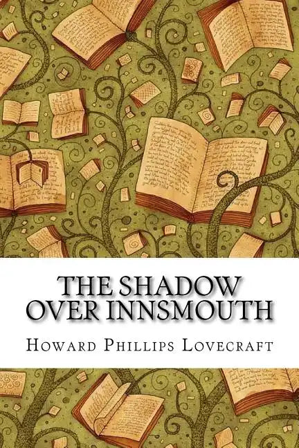 The Shadow Over Innsmouth - Paperback