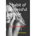7 habit of successful people: A Decision base Tale - Paperback