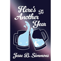 Here's To Another Year - Paperback