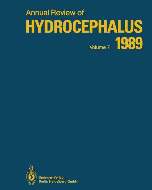 Annual Review of Hydrocephalus: Volume 7 1989 - Paperback