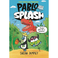 Pablo and Splash: The Hilarious Kids' Graphic Novel - Hardcover