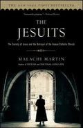 The Jesuits: The Society of Jesus and the Betrayal of the Roman Catholic Church - Paperback
