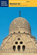 Mamluk Art: The Splendour and Magic of the Sultans - Paperback