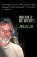 Twilight of the Machines - Paperback