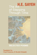 The Art of Stepping Through Time: Selected Poems - Paperback