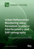 Urban Deformation Monitoring using Persistent Scatterer Interferometry and SAR tomography - Paperback