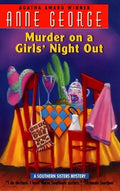 Murder on a Girls' Night Out: A Southern Sisters Mystery - Paperback