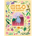 Milo the Knight - Hardcover