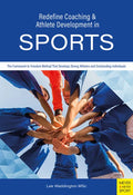 Redefine Coaching & Athlete Development in Sports - Paperback