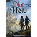 I'm Not the Hero: An Isekai Litrpg - Paperback