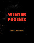 Winter Phoenix: Testimonies in Verse - Paperback