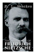 The Philosophy of Friedrich Nietzsche - Paperback