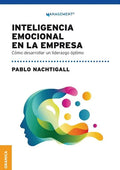Inteligencia emocional en la empresa: Cómo desarrollar un liderazgo óptimo - Paperback