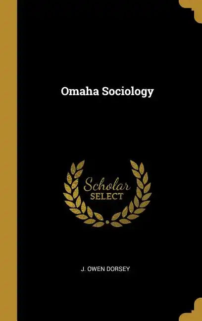 Omaha Sociology - Hardcover