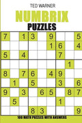 Numbrix Puzzles: 100 Math Puzzles With Answers - Paperback