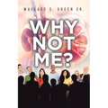 Why Not Me? - Paperback