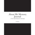 About Me Memory Journal - Paperback