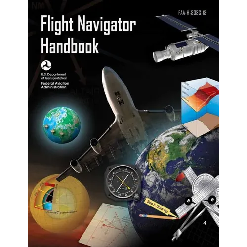 Flight Navigator Handbook: Faa-H-8083-18 - Paperback